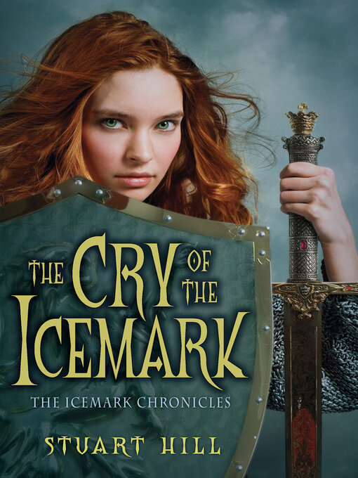 Title details for The Cry of the Icemark by Stuart Hill - Available